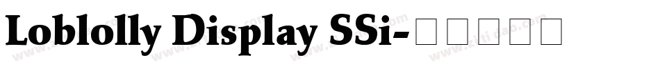 Loblolly Display SSi字体转换